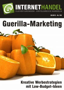 Internethandel.de Titelbild Ausgabe Nr 103 05-2012 Guerilla-Marketing