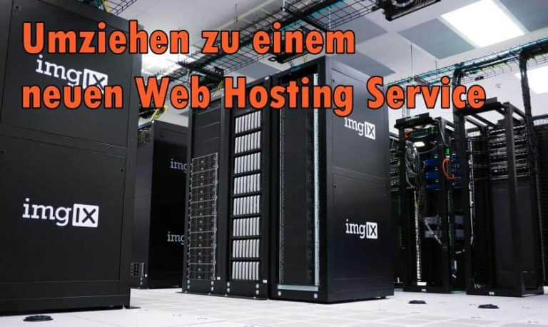 Umziehen Zu Einem Neuen Web Hosting Service » Erfolg In Und Mit Dem ...